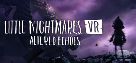 File:Little Nightmares VR - Altered Echoes key art.jpg