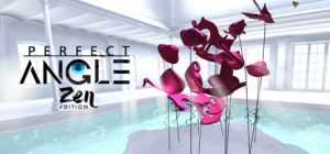 Perfect angle vr - zen edition1.jpg